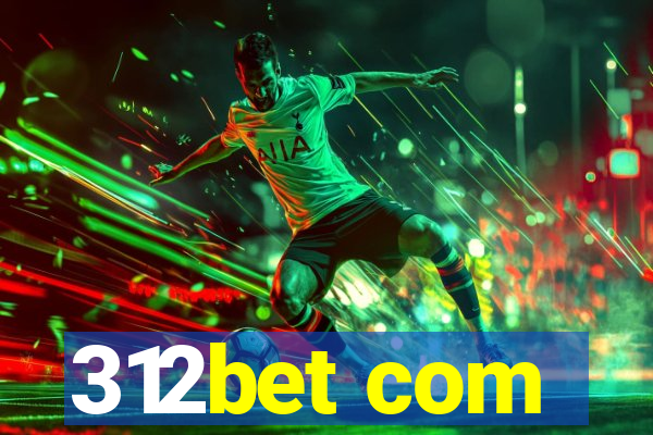 312bet com